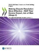 Making Dispute Resolution More Effective - MAP Peer Review Report, Isle of Man (Stage 2)