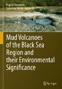 Mud Volcanoes of the Black Sea Region and their Environmental Significance