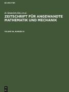 Zeitschrift für Angewandte Mathematik und Mechanik. Volume 64, Number 10