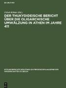 Der thukydideische Bericht über die oligarchische Umwälzung in Athen im Jahre 411