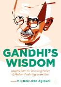 Gandhi¿s Wisdom