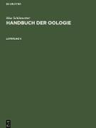 Max Schönwetter: Handbuch der Oologie. Lieferung 6