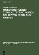Untersuchungen zum Lautstand in den Schriften Nicolaus Gryses