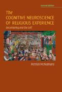 The Cognitive Neuroscience of Religious Experience