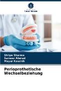 Perioprothetische Wechselbeziehung