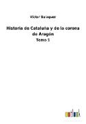 Historia de Cataluña y de la corona de Aragón