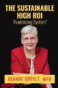 The Sustainable High ROI Fundraising System¿