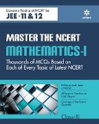 Master The NCERT Mathematics Vol-1