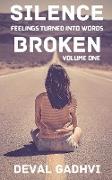 Silence Broken (volume one)