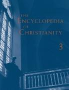 Encyclopedia of Christianity, Volume 3