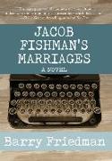 Jacob Fishman's Marriages