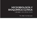 MICROBIOLOGÍA Y BIOQUÍMICA CLÍNICA