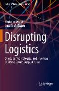 Disrupting Logistics