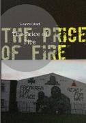 The Price of Fire