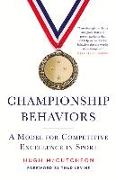 Championship Behaviors: A Model for Competitive Excellence in Sports