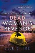 Dead Woman's Revenge: Volume 2