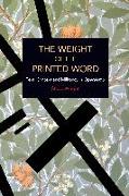 The Weight of the Printed Word