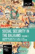 Social Security in the Balkans - Volume 1