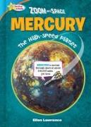 Zoom Into Space Mercury: The High-Speed Planet