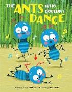 The Ants Who Couldn't Dance