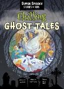 Chilling Ghost Tales