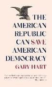 The American Republic Can Save American Democracy
