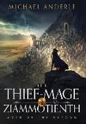 The Thief-Mage of Ziammotienth