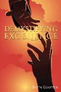 Demystifying Excellence