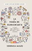 La magia de reinventarte