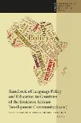 Handbook of Language Policy and Education in Countries of the Southern African Development Community (Sadc): A Comparative Perspective on Language Pol