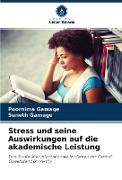 Stress und seine Auswirkungen auf die akademische Leistung