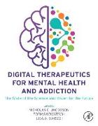 Digital Therapeutics for Mental Health and Addiction