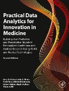 Practical Data Analytics for Innovation in Medicine