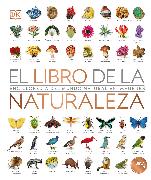 El Libro de la Naturaleza (Natural History): Enciclopedia del Mundo Natural En Imágenes