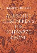 Albrechts Chroniken 2