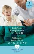 Marriage Reunion In The Er / How To Resist The Single Dad