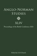 Anglo-Norman Studies XLIV