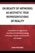 On Beauty of Artworks as Aesthetic True Representations of Reality