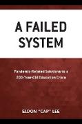 A Failed System