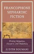 Francophone Sephardic Fiction