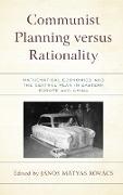 Communist Planning versus Rationality