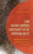 Sámi Nature-Centered Christianity in the European Arctic