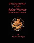 The Ancient Way of the Solar Warrior, Atlantean Temple Wisdom