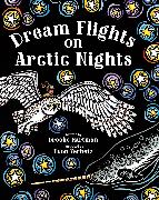 Dream Flights on Arctic Nights