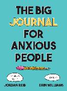 The Big Journal for Anxious People