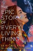 The Epic Story of Every Living Thing