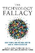 The Technology Fallacy