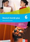 Deutsch kombi plus 6. Differenzierende Ausgabe Nordrhein-Westfalen und Hamburg