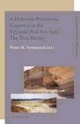 A Holocene Prehistoric Sequence in the Egyptian Red Sea Area: The Tree Shelter