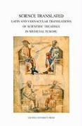 Science Translated: Latin and Vernacular Translations of Scientific Treatises in Medieval Europe